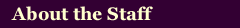 About the Staff